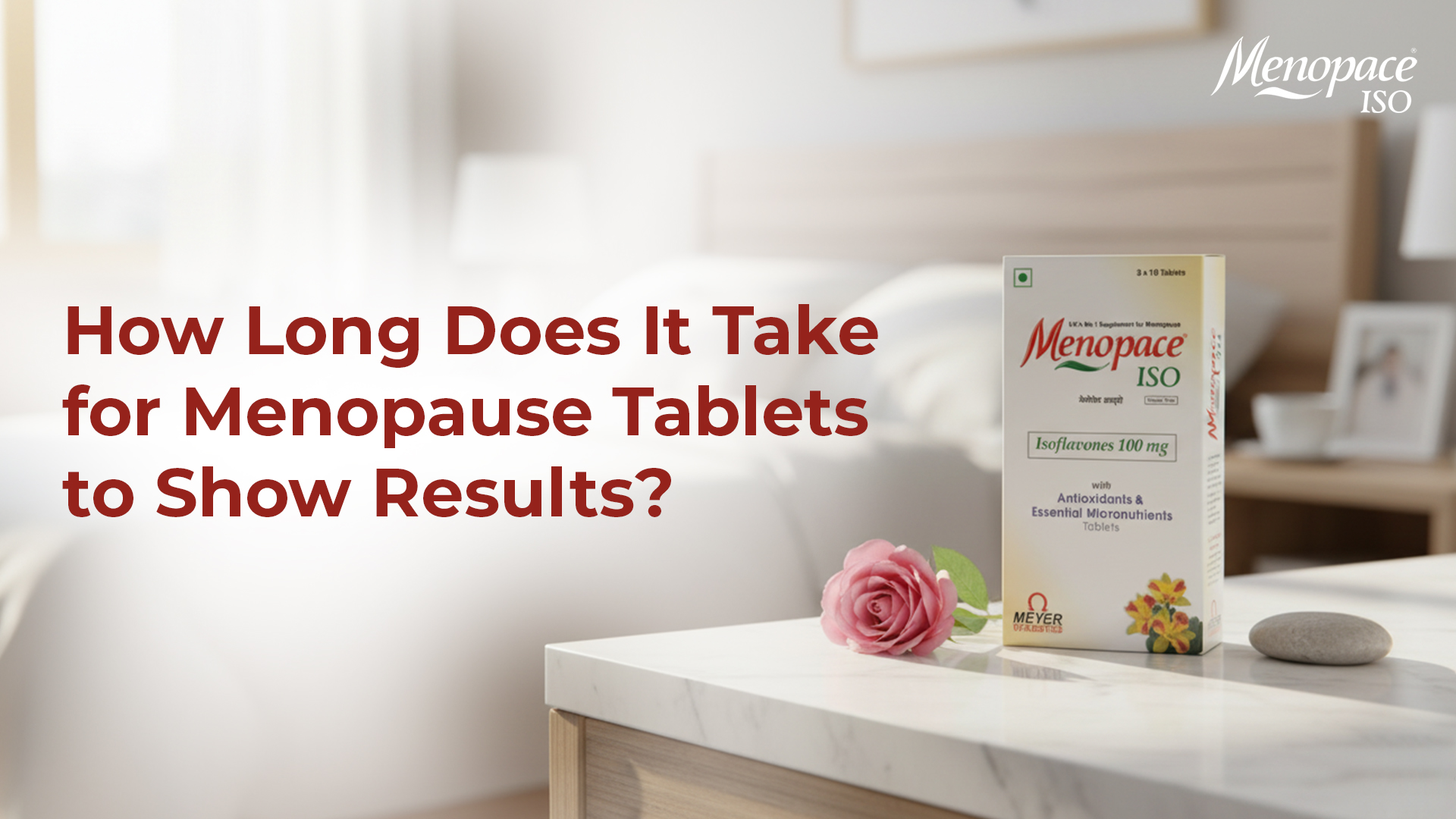 Menopace Tablets placed on a table